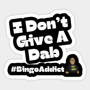 I Don't Give A Dab Bingo Tee Sticker